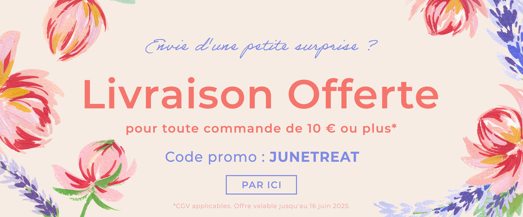 Livraison offerte avec le code JUNETREAT