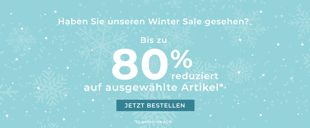 Winter Sale - jetzt bis zu 80% reduziert