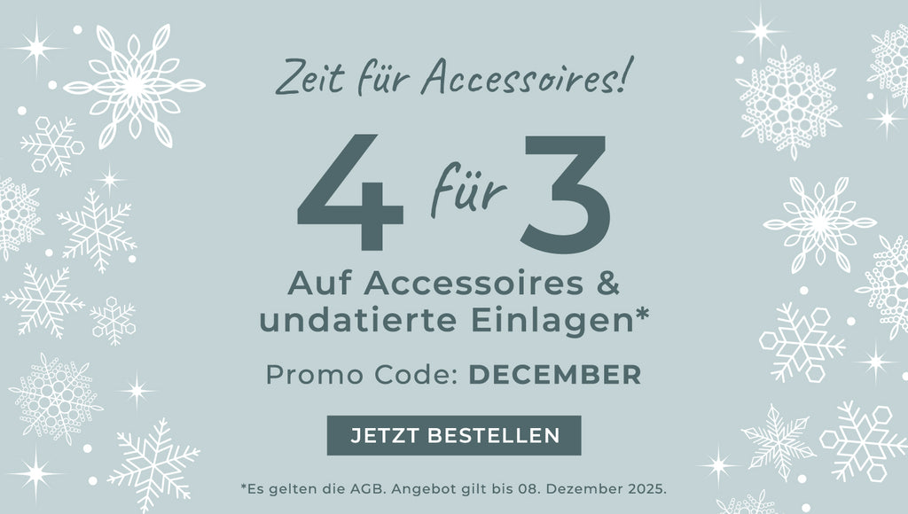 4 für 3 auf Accessoires & undatierte Einlagen mit Promo Code: DECEMBER. Jetzt stöbern